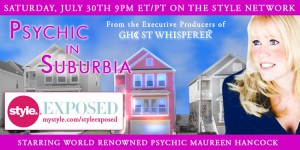 Psychic in Suburbia premieres July 30 9 PM on The Style Network