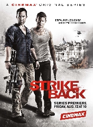 Strike Back premieres August 12 10PM on Cinemax – Plot – Cast – Spoilers and Videos
