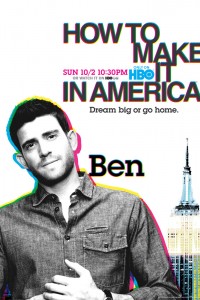 HBO’s How To Make It In America Character Posters