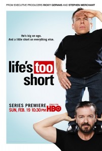 Lifes too Short with Ricky Gervais Warwick Davis and Stephen Merchant premieres February 19 1030 on HBO