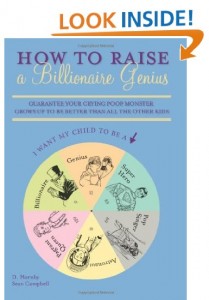 How to Raise a Billionaire Genius Book Review