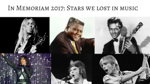 In Memoriam 2017: Stars we lost in Music during 2017 #InMemoriam